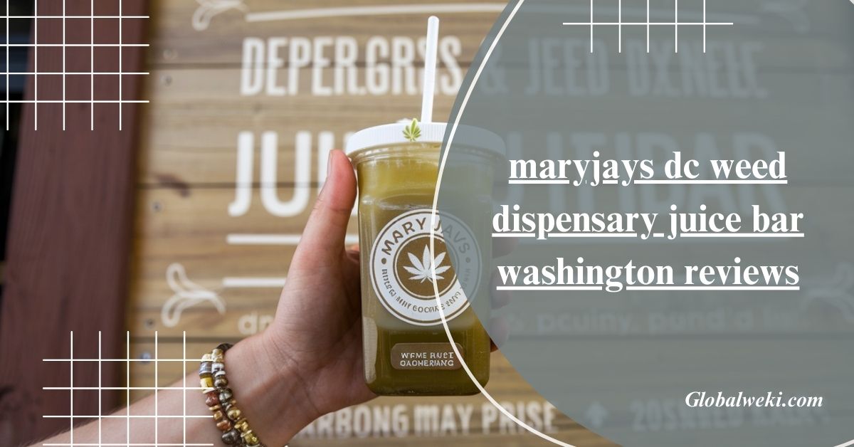 maryjays dc weed dispensary juice bar washington reviews